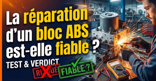 La réparation d’un bloc ABS est-elle fiable ?