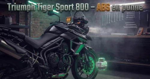 Triumph Tiger Sport 800 – ABS en panne : diagnostic complet et réparation fiable